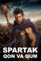 Spartak: Qon va qum 1-2-3-4-5-10-11-12-13-14-15 Qism Uzbek tilida Barcha qismlar 2010 HD skachat