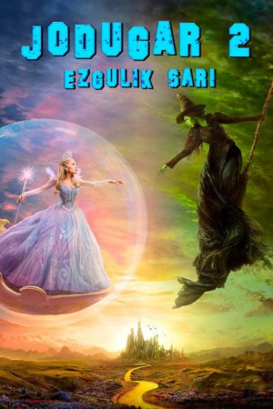 Jodugar 2: Ezgulik sari / Yovuz 2: Yaxshilik sari 2025 Uzbek tilida O'zbekcha tarjima kino Full HD tas-ix skachat
