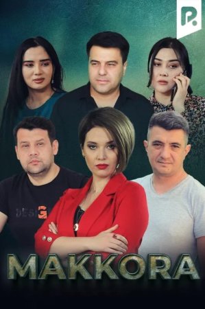 Makkora 1-2-3-4-5-6-7-8-9-10-11-12-13-14-15 qism Milliy serial Uzbek tilida Barcha qismlar